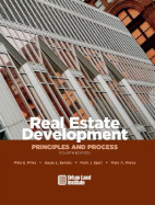 Real Estate Development: Principles and Process