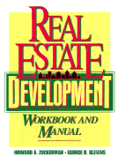 Real Estate Development Workbook and Manual