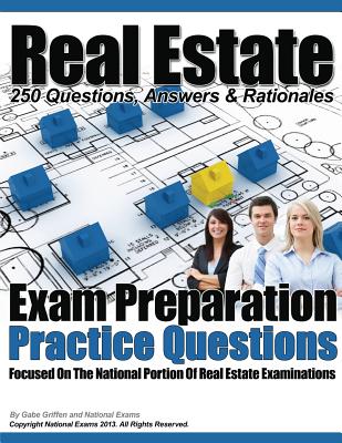Real Estate Exam Preparation Practice Questions - Exams, National, and Griffen, Gabe
