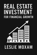 Real Estate Investment for Financial Growth