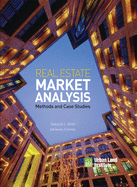 Real Estate Market Analysis: Methods and Case Studies, Second Edition