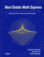 Real Estate Math Express: Rapid Review and Practice with Essential License Exam Calculations