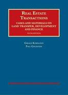 Real Estate Transactions, Cases and Materials on Land Transfer, Development and Finance