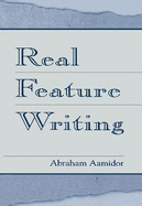 Real Feature Writing
