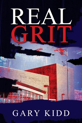 Real Grit - Kidd, Gary