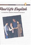 Real-Life English: A Competency-Based ESL Program for Adults