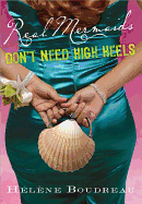 Real Mermaids Don't Need High Heels