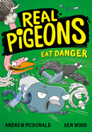 Real Pigeons Eat Danger