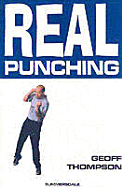 Real Punching - Thompson, Geoff