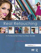 Real Retouching: The Professional Step-by-Step Guide