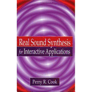 Real Sound Synthesis for Interactive Applications