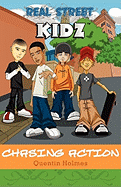 Real Street Kidz: Chasing Action