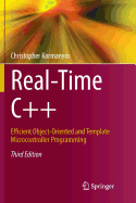 Real-Time C++: Efficient Object-Oriented and Template Microcontroller Programming