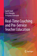 Real-Time Coaching and Pre-Service Teacher Education