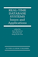 Real-Time Database Systems: Issues and Applications