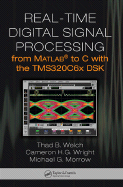 Real-Time Digital Signal Processing from MATLAB to C with the Tms320c6x Dsk