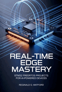 Real-Time Edge Mastery: STM32 FreeRTOS Projects for AI-Powered Devices