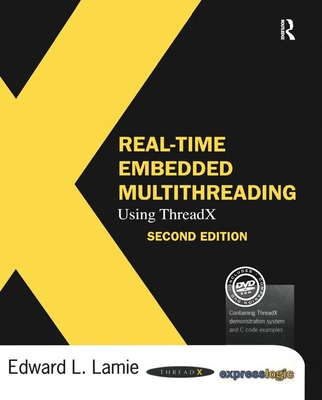 Real-Time Embedded Multithreading Using ThreadX - Lamie, Edward
