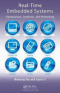 Real-Time Embedded Systems: Optimization, Synthesis, and Networking
