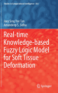 Real-Time Knowledge-Based Fuzzy Logic Model for Soft Tissue Deformation
