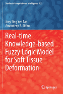 Real-Time Knowledge-Based Fuzzy Logic Model for Soft Tissue Deformation