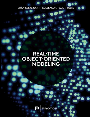 Real-Time Object-Oriented Modeling - Selic, Bran, and Gullekson, Garth, and Ward, Paul T