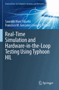 Real-Time Simulation and Hardware-In-The-Loop Testing Using Typhoon Hil