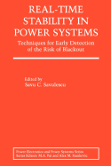 Real-Time Stability in Power Systems: Techniques for Early Detection of the Risk of Blackout