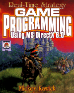 Real-Time Strategy Game Programming Using MS DirectX 6.0