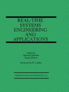 Real-Time Systems Engineering and Applications: Engineering and Applications