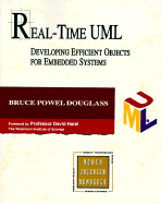 Real-Time UML: Developing Efficient Objects for Embedded Systems