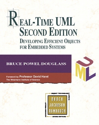 Real-Time UML: Developing Efficient Objects for Embedded Systems - Douglass, Bruce Powel