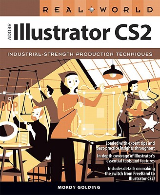 Real World Adobe Illustrator CS2 - Golding, Mordy
