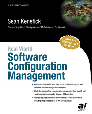 Real World Software Configuration Management - Kenefick, Sean