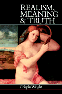 Realism, Meaning and Truth