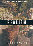 Realism (Movements Mod Art) - Malpas, James