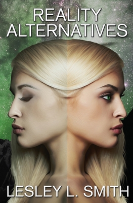 Reality Alternatives - Smith, Lesley L