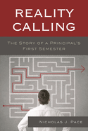 Reality Calling: The Story of a Principal's First Semester
