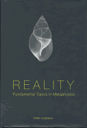 Reality: Fundamental Topics in Metaphysics