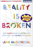 Reality Is Broken: Why Games Make Us Better and How They Can Change the World