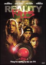 Reality Kills - Rafael Zelinsky