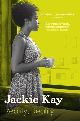 Reality, Reality - Kay, Jackie