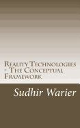 Reality Technologies - The Conceptual Framework