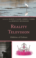 Reality Television: Oddities of Culture