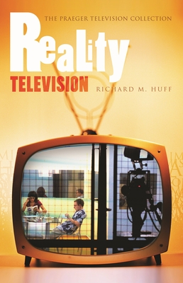 Reality Television - Huff, Richard