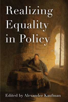 Realizing Equality in Policy - Kaufman, Alexander (Editor)