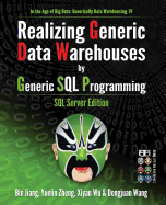 Realizing Generic Data Warehouses by Generic SQL Programming: SQL Server Edition