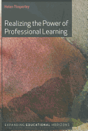 Realizing the Power of Professional Learning