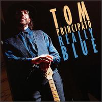 Really Blue - Tom Principato