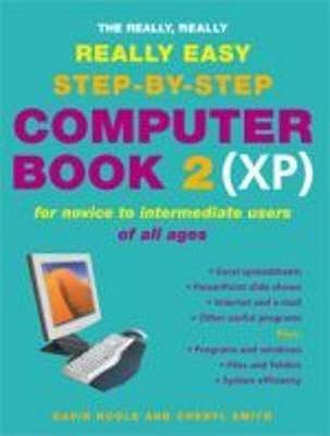 Really Really Really Step by Step Computer Bopok 2 for Xp - Hoole, Gavin, and Smith, Cheryl